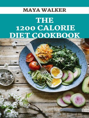 cover image of THE  1200 CALORIE DIET COOKBOOK
